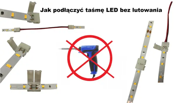 Jak połączyć taśmę LED - uniknij błędów, zrób to sam!